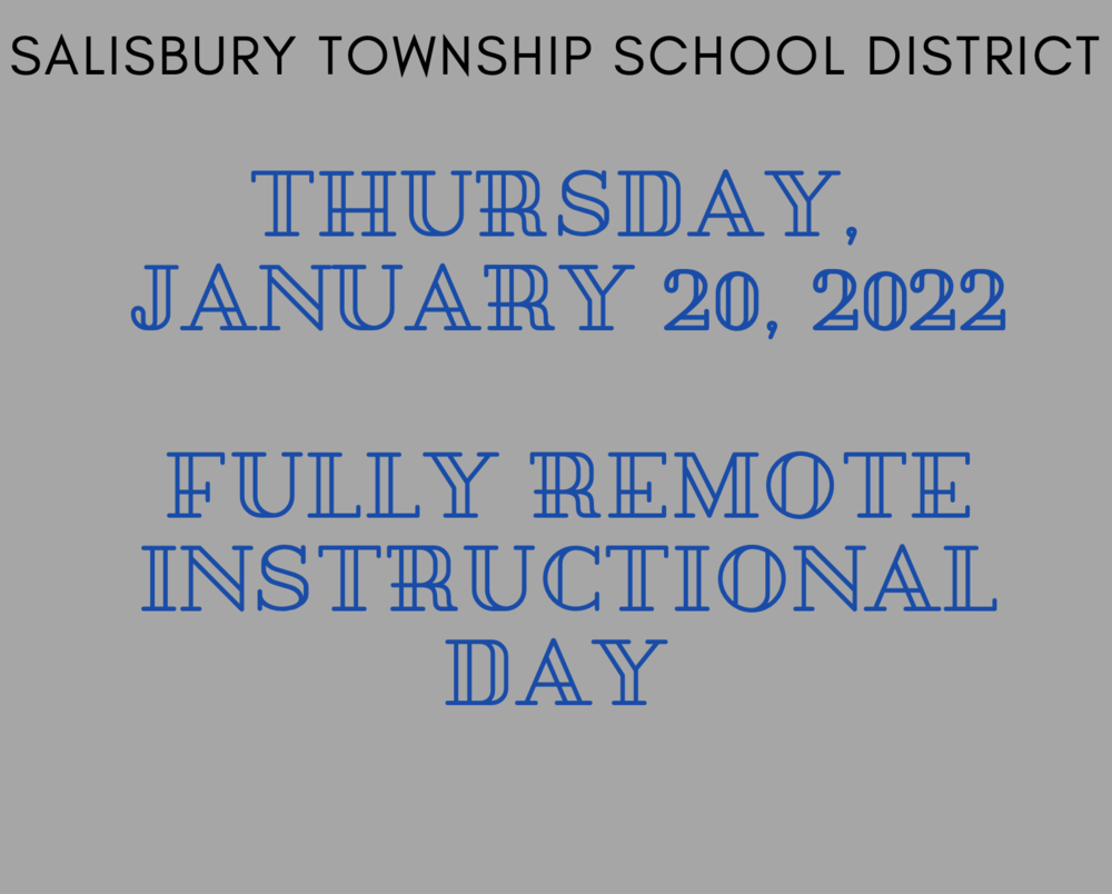 Thursday, January 20 - Fully Remote Instructional Day