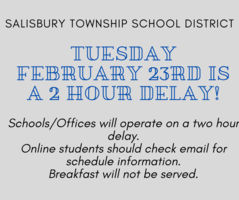 Tuesday, February 23rd - 2 Hour Delay