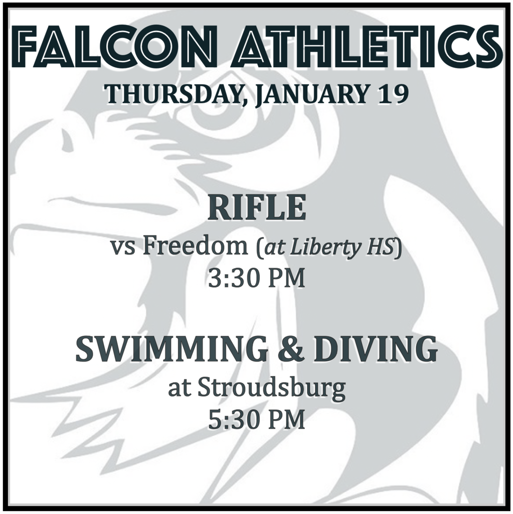 RIFLE vs Freedom (at Liberty HS): 3:30 PM.  SWIMMING & DIVING at Stroudsburg: 5:30 PM.
